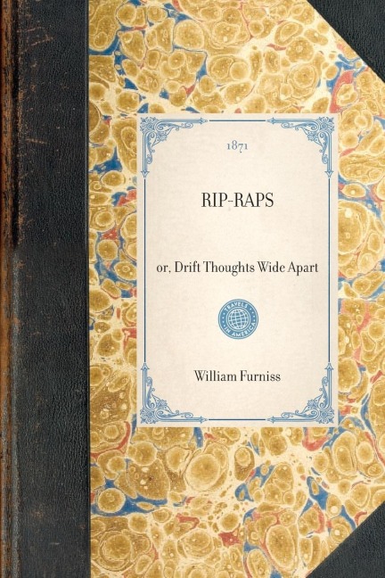 RIP-RAPS~or, Drift Thoughts Wide Apart