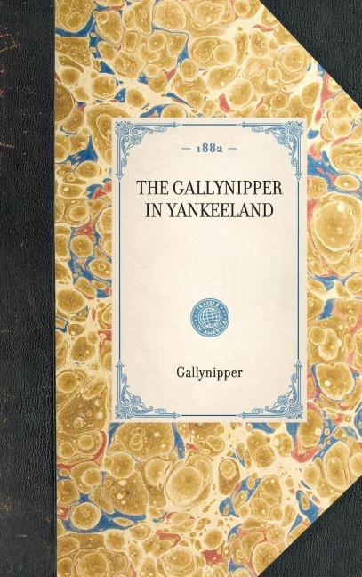 THE GALLYNIPPER IN YANKEELAND~