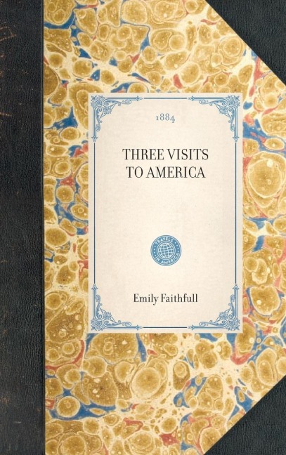 Three Visits to America