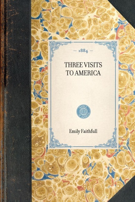 Three Visits to America