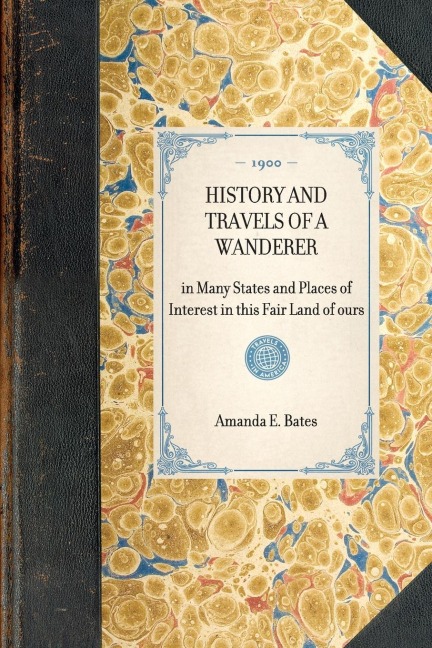 History and Travels of a Wanderer