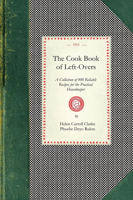 The Cook Book of Left-Overs