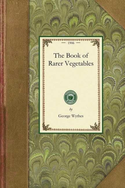 The Book of Rarer Vegetables