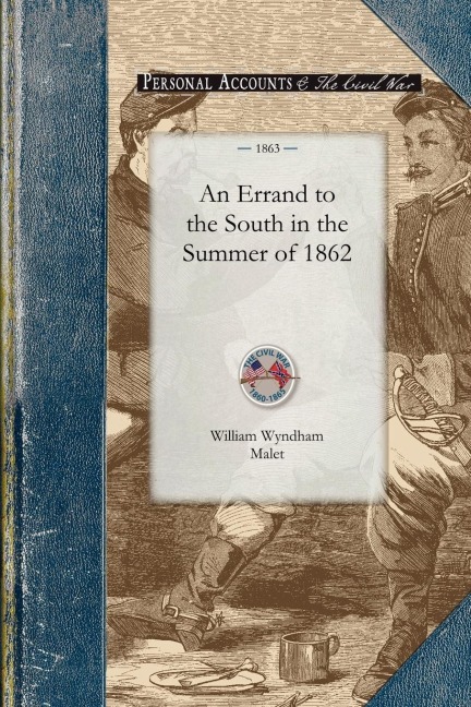 An Errand to the South in the Summer of