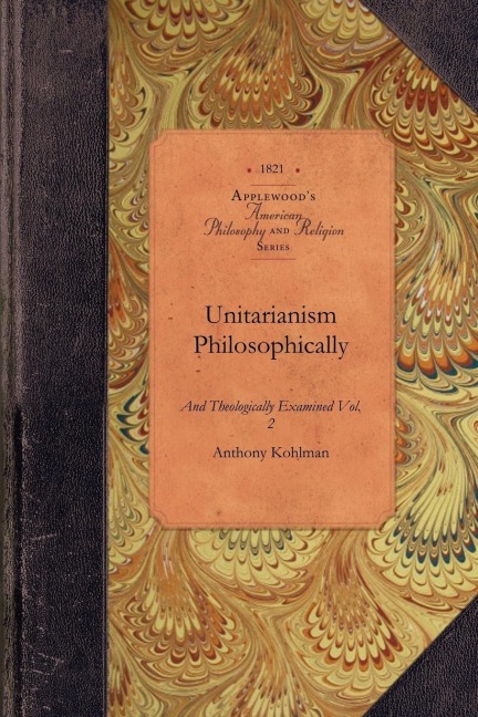 Unitarianism Philosophically