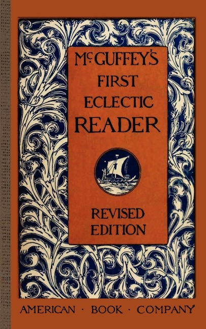 McGuffeys First Eclectic Reader