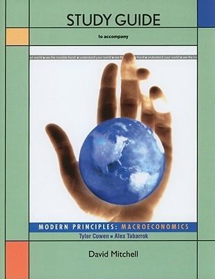 Modern Principles: Macroeconomics
