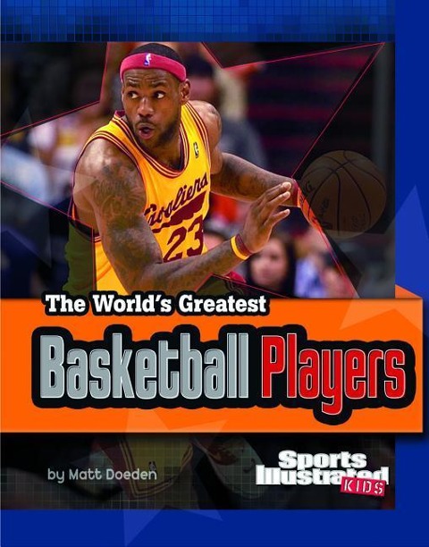 The Worlds Greatest Basketball Players