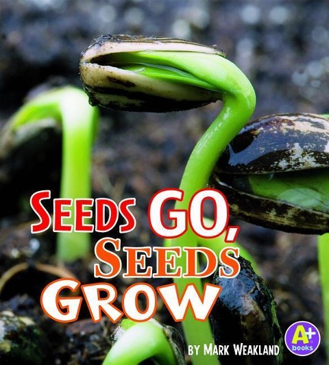 Seeds Go, Seeds Grow