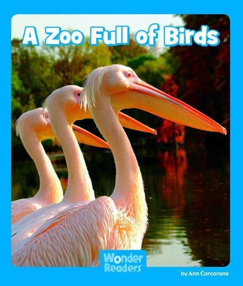 A Zoo Full of Birds