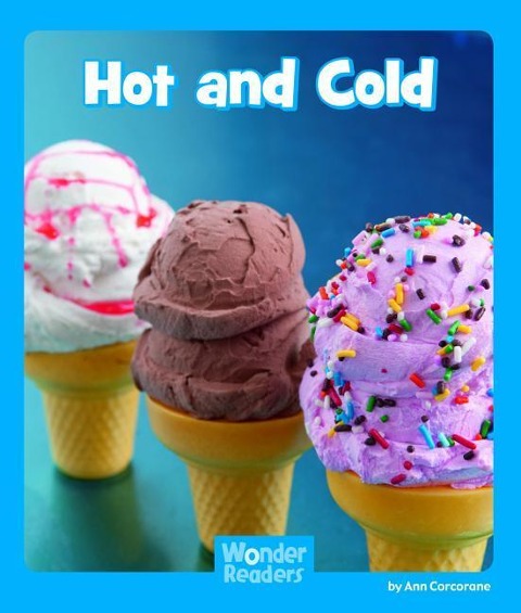 Hot and Cold