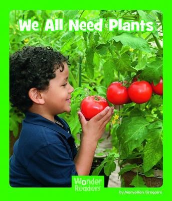 We All Need Plants