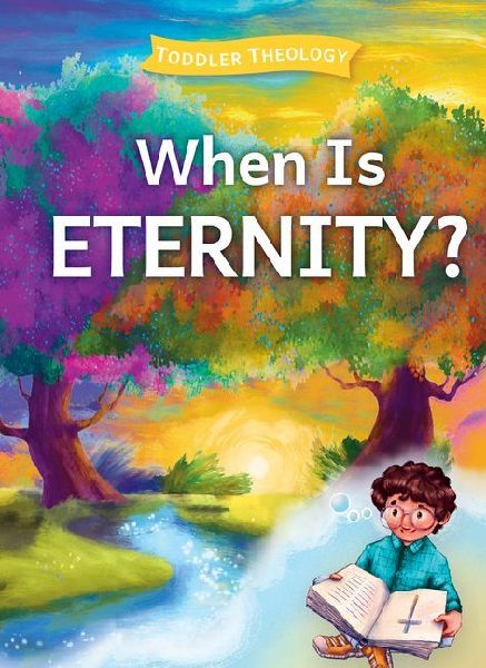 When Is Eternity?