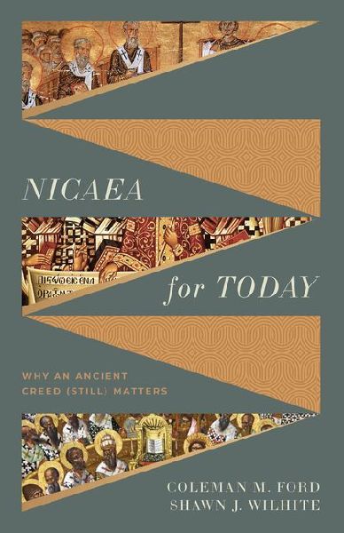 Nicaea for Today