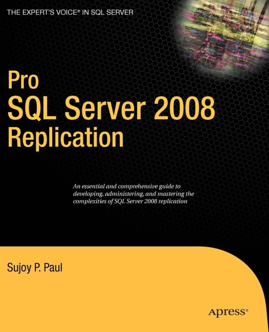 Pro SQL Server 2008 Replication