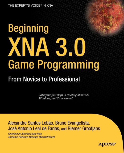Beginning XNA 3.0 Game Programming: From Novice to Professional