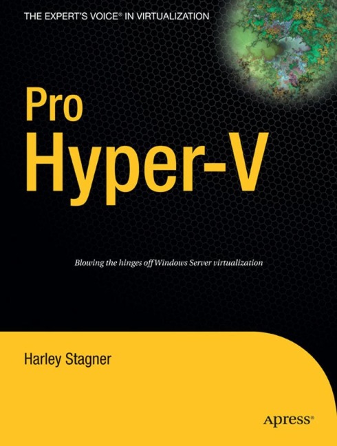 Pro Hyper-V: A Problem-Solution Approach