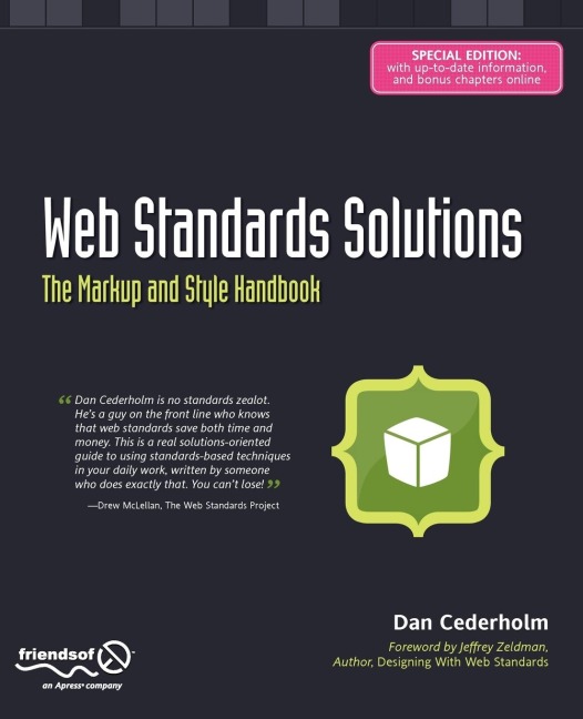 Web Standards Solutions: The Markup and Style Handbook, Special Edition