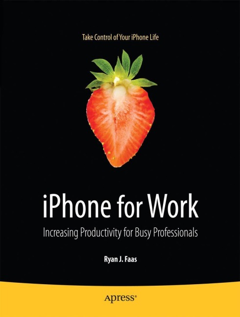 iPhone for Work: Increasing Productivity for Busy Professionals