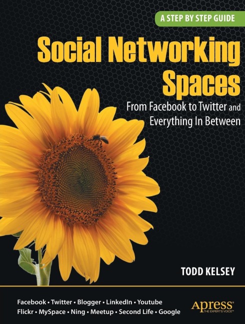 Social Networking Spaces: From Facebook to Twitter and Everything in Between