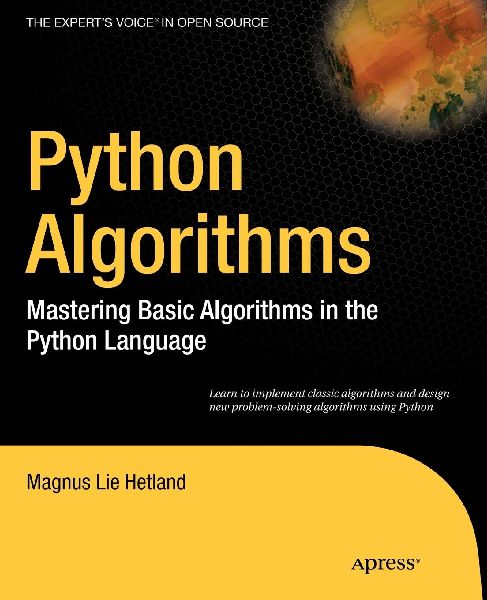 Python Algorithms: Mastering Basic Algorithms in the Python Language