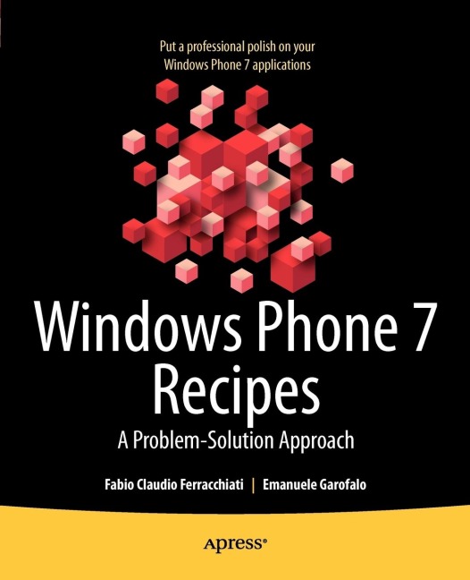Windows Phone 7 Recipes: A Problem-Solution Approach