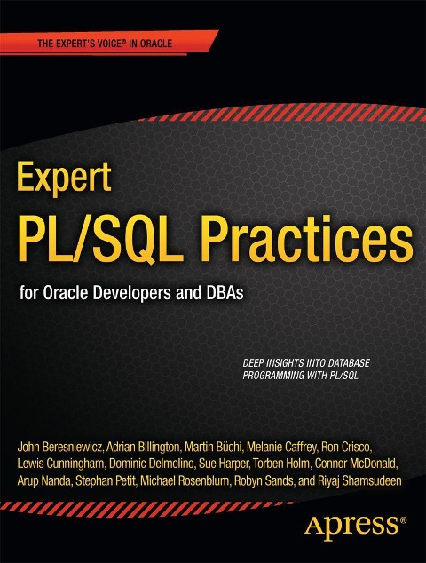 Expert PL/SQL Practices: For Oracle Developers and DBAs