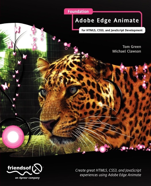 Foundation Adobe Edge Animate: For Html5, Css3, and JavaScript Development