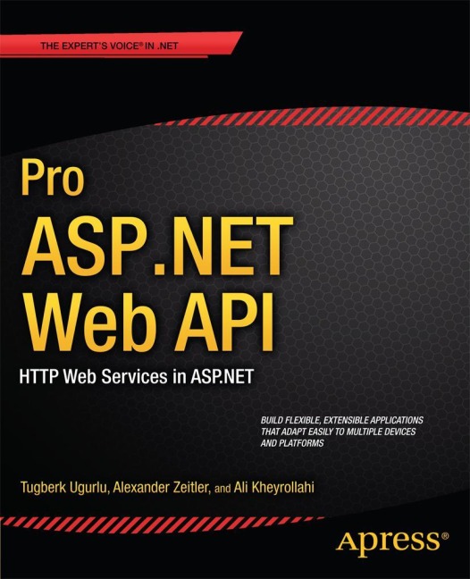 Pro ASP.NET Web API: HTTP Web Services in ASP.NET