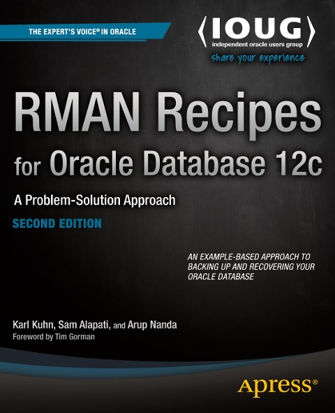 RMAN Recipes for Oracle Database 12c: A Problem-Solution Approach