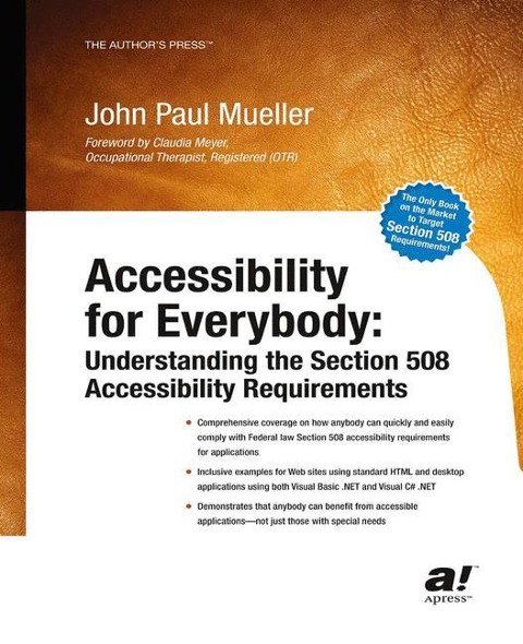 Accessibility for Everybody: Understanding the Section 508 Accessibility Requirements