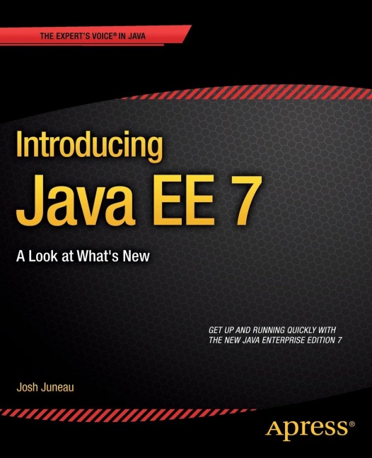 Introducing Java Ee 7: A Look at What's New