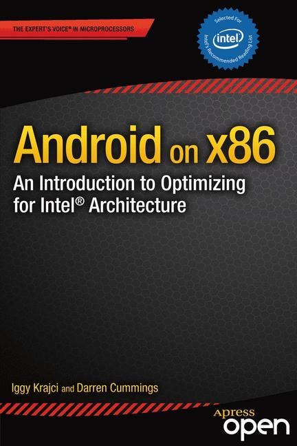 Android on x86: An Introduction to Optimizing for Intel Architecture