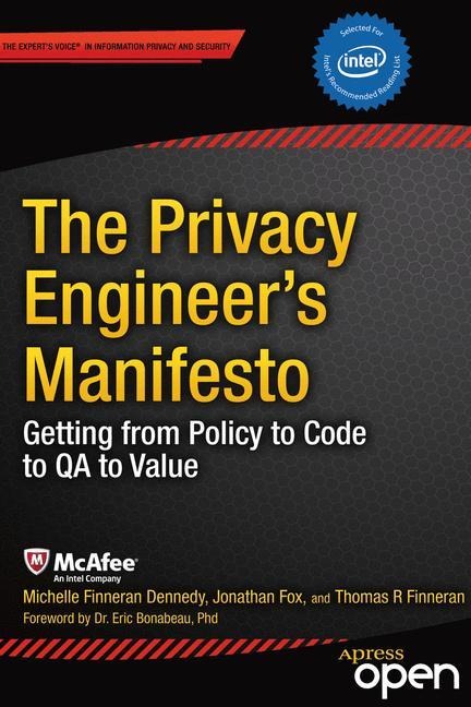 The Privacy Engineers Manifesto: Getting from Policy to Code to QA to Value