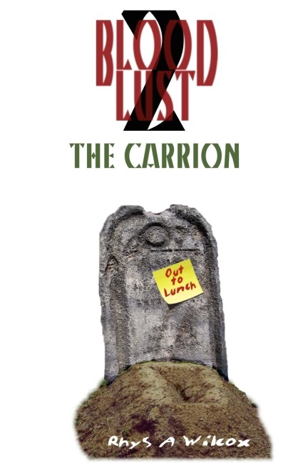 Blood Lust 2: The Carrion