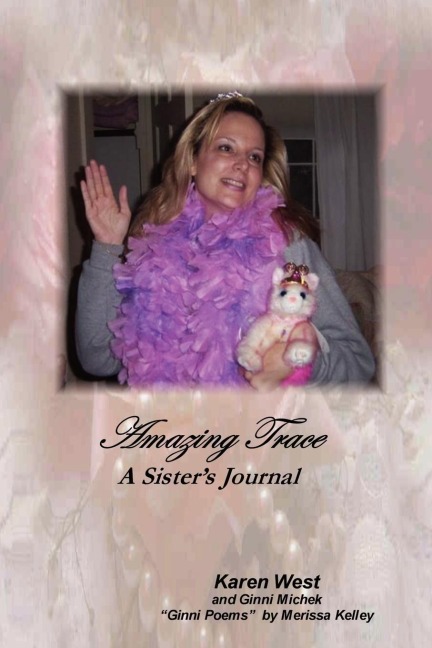 Amazing Trace - A Sisters Journal