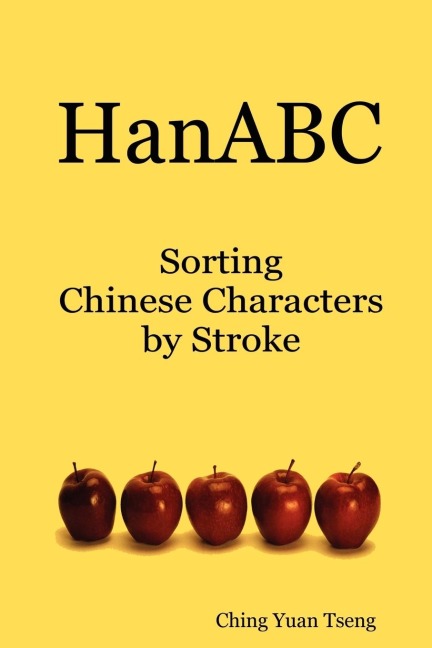Hanabc: Sorting Chinese Characters by Stroke
