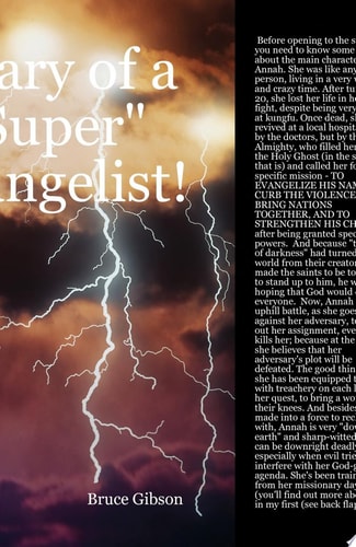 Diary of a "Super" Evangelist!