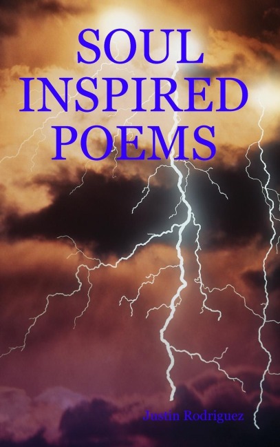 SOUL INSPIRED POEMS