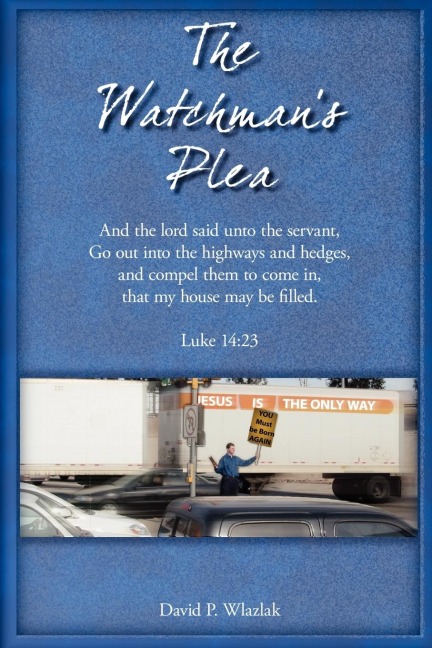 The Watchmans Plea