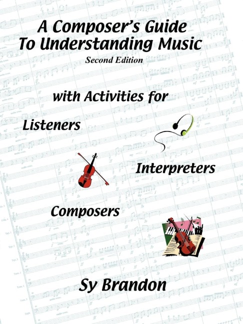 A Composers Guide to Understanding Music