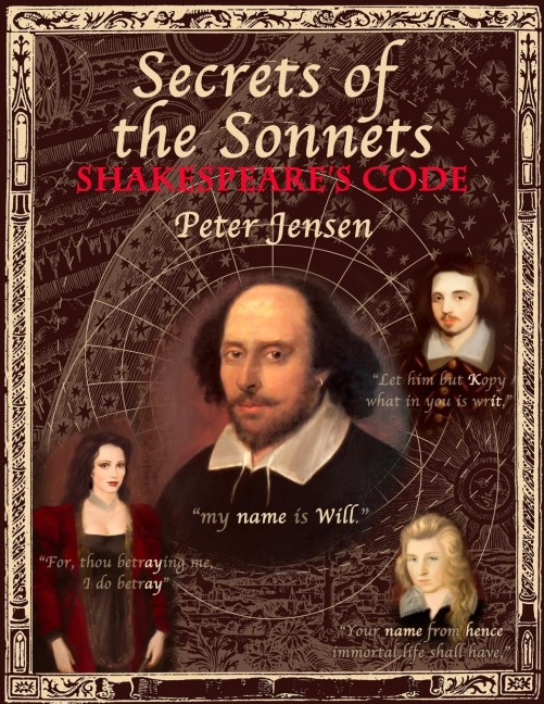 Secrets of the Sonnets: Shakespeares Code