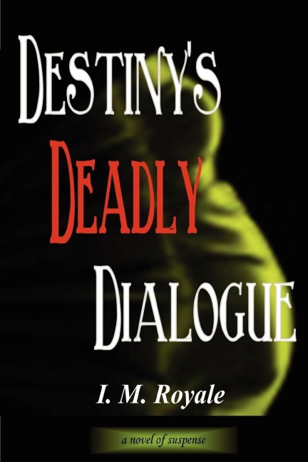 Destinys Deadly Dialogue