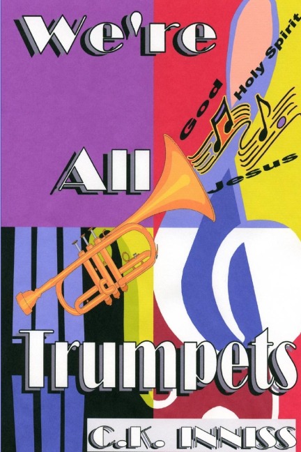 Were All Trumpets