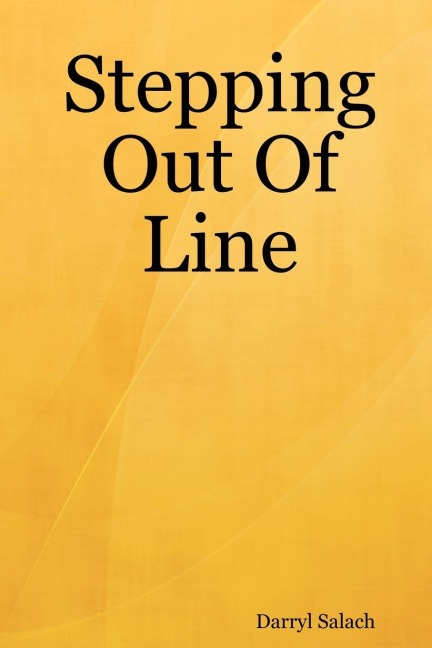 Stepping Out Of Line