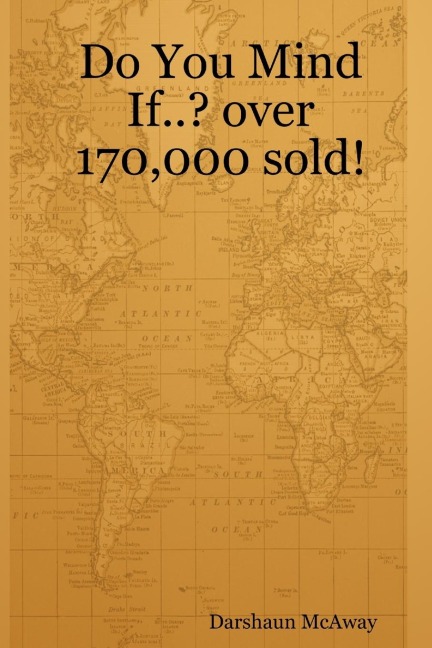 Do You Mind If..? over 170,000 sold!