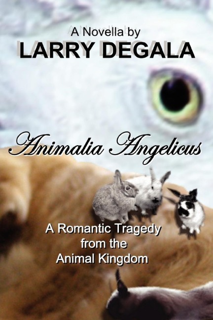Animalia Angelicus: A Romantic Tragedy from the Animal Kingdom