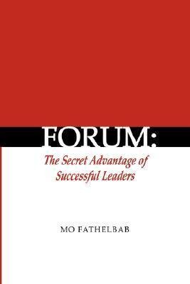 Forum: The Secret Advantage of Successful Leaders