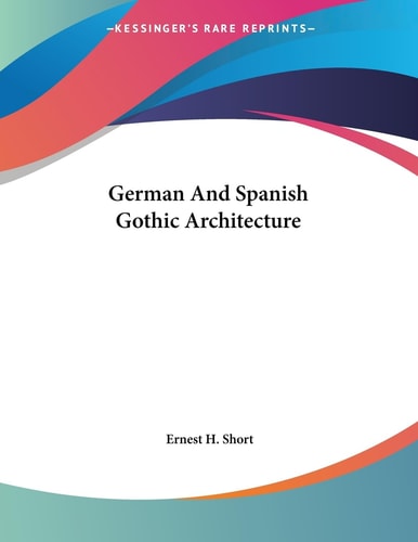 German And Spanish Gothic Architecture