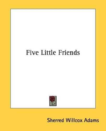 Five Little Friends